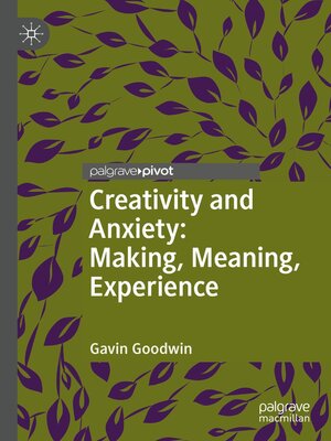 cover image of Creativity and Anxiety